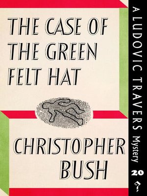 cover image of The Case of the Green Felt Hat